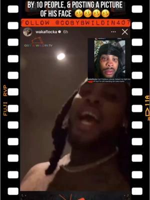 wakaflocka responds to #fans #reacting to him posting a picture of his face #bruised saying he was jumped by #10 people #cobybwildintv📺 