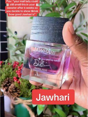 Jawhari is beautiful and LONG LASTING!!! #unisexfragrance #perfumetok #unisexperfume #jawhari #arabperfume #arabianperfume #longlastingperfume #arabianperfumes #perfumeshop #fragrancecollector #perfumecollector #perfumecollection #povs 