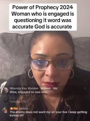 Power of Prophecy 2024 Woman who is engaged is questioning it word was accurate God is accurate Power of Prophecy 2024 Join us TikTok Live 2025 #fyp #trending #christiantiktok #viralvideo #global #globalprophetesssuely #trendingvideo #viraltiktok #prophecy #foryoupage #viraltiktok #globaltiktok #godshealing Join us Live on TikTok 2025 with Prophetess Suely thank you 