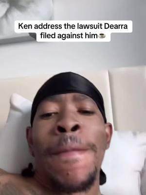 Ken address the lawsuit Dearra filed against him☕️ #dearra #dearraandken #dearrataylor #dearraandken4life #kenwalker #kenwalkertherealtor #dk4l #lawsuit #dearraandkenbreakup #benet #benetnicole #neisha #famousdebo #debo #jania #janiameshell #janiahdairel #janiah #janiahsclips #neishaanddebo #deboandneisha #dramaalert  #realtalk #PersonalGrowth #ratedr #ratedrgang #influencer #influencers #influencercity  #ChrisGoneCrazy #FamousOcean #ExTalk #HealingJourney #MentalHealthMatters #RelationshipTalk #MovingOn #Growth #TikTokStories #Vulnerability #nolovelost #compacthouse #thecompacthouse #coupleconent #contentcreator #contentcreatortips #contentideas #contenthouse #podcastclips #podcasts #podcastclip #podcastshow #podcastlife #podcaster #podcastersoftiktok #twitch #twitchstreamer #twitchclips #twitchmoments #twitchtv #twitchtvstreamer #famousoceann #ocean #ch #chrisgonecrazygang #chrisgonecrazyandocean #eli #eliunique #eliunique😊 #eisha #eishagang #nia #niaandchris #chrisgonecrazyedits #chrisgonecrazyandnia #nialove #fyp #fypシ #fyppppppppppppppppppppppp #viralvideo #viraltiktok #viralmoments #clips #clipsdetwitch #clipped #trending #foryoupageofficiall #foryoupage❤️❤️ #foryoupagee #foryoupageofficial #explorepage #explorepage✨ #repost #share #10k #messymajshow #messymaj #live #messymajlives #amp #eli #ida #eliunique #idaandeli #famousdebo #messymaj 