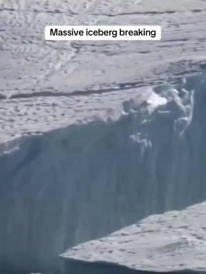 #incredible #moment #how #iceberg #massive #break #usa🇺🇸 #viral #fyp #fy #disaster🌔 