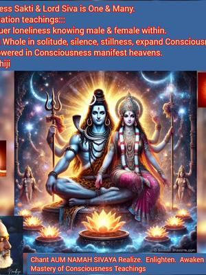 Goddess Sakti & Lord Siva is One & Many. Meditation teachings::: Conquer loneliness knowing male & female within.  Being Whole in solitude, silence, stillness, expand Consciousness.  Empowered in Consciousness manifest heavens. Chant AUM NAMAH SIVAYA Realize.  Enlighten.  Awaken  Mastery of Consciousness Teachings  Nandhiji https://www.linktr.ee/Nandhiji #Meditate #Yoga #Teaching #Mysticism #Relationships #Psychology #SelfDevelopment #Inspiration #Transformation #Growth #DivineFeminine #Shakti #Goddess #Kundalini #Shiva #Mahadeva #Consciousness #Nandhiji #spirituality #edutok #fyp 