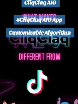 What makes CliqClaq AIO  different from TikTok?  Customizable Algorithm.    Get CliqClaq AIO NOW!!!  https://cliqclaq.app #cliqclaqaioapp #cliqclaq #cliqclaqaio 