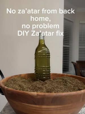 No za’atar  from back home, no problem  DIY Za’atar fix ❤️🤍💚🖤 #zatar #za3tar #homemade#ArabTikTok #arab #middleeastern #DIY #fyp #explore #zaatar #backhome 