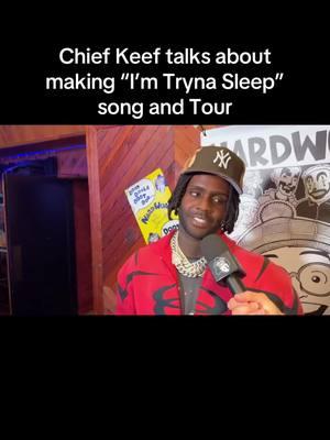 #ChiefKeef talks with #Nardwaur about making “I’m Tryna Sleep” song from #Almightyso2 and Tour 🔥