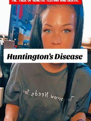 Replying to @hellinahandbasket66  This is soley my experience with Huntington's Disease. Everyone's situation is different.  I am not against testing. I just want people to understand the magnitude a positive (and even negative) result can have. Research is so important. #huntingtonsdiseaseawareness #huntingtonsdisease #hdsa #genetictesting #hereditary #jhd #fyp 