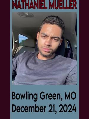 Nathaniel Muller missing from Bowling Green, MO #nathanielmuller #bowlinggreen #frankford #missouri #pikecounty #missingmissouriman #missingman #missing #missingperson #SaturdaySearch 