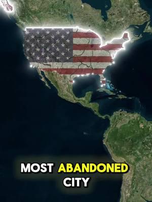 Do you know? #usa#americans#unitedstates#geography#doyouknow#learnontiktoktogether#country#trending#viral#fyp#states#abandoned#cities#most#theus