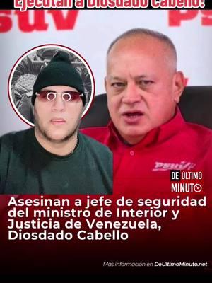 Ejecutan a Diosdado Cabello capitán de la guardia Nacional Bolivariana (GNB) Fue Asesinado en Caracas Venezuela dentro de un Vehículo, #bertotedice👺 #mimundo_conberto🌎 #mimumdo #Aguantaaa🔥 #venezuela #ahorasi #greenscreen 