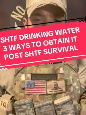 Shtf Water Procurement | 3 Ways to Obtain #Shtf #preppertok #Prepper #wrol #foryoupage #fypシ 