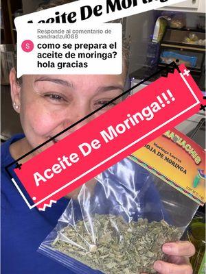 Respuesta a @sandradzul088 #paratiiiiiiiiiiiiiiiiiiiiiiiiiiiiiii #aceite#de#moringa