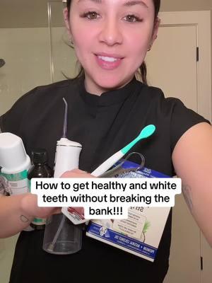 How to get healthy and white teeth without breaking the bank! #dentalhygienist #whiteteeth #dentalroutine #healthymouth #affordabledentalcare 