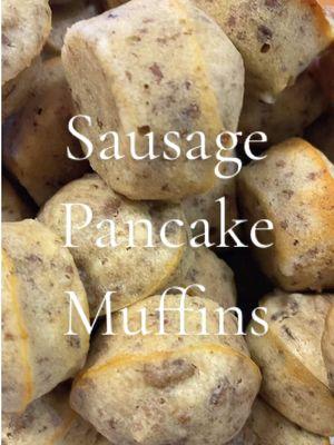 Sausage Pancake Muffins! #mcgriddle #pancakemuffins #easybreakfast #breakfast #breakfastideas 