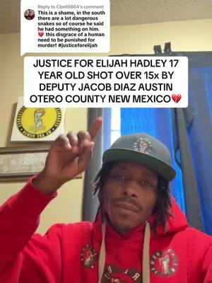 Replying to @Cbell0804 JUSTICE FOR ELIJAH HADLEY 17 YEAR OLD SHOT OVER 15x BY DEPUTY JACOB DIAZ AUSTIN OTERO COUNTY NEW MEXICO💔 #HEARTBREAKING #JUSTICE #ELIJAHHADLEY #JUSTICEFORELIJAHHADLEY #WEAREHUMAN #fypシ 