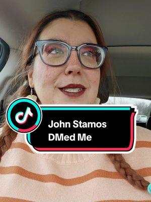 Don't get me wrong - if he met me? Duh - but liking me so much off of a tik tok comment? Unlikely. #johnstamos #catfish #celebrity #delusional 