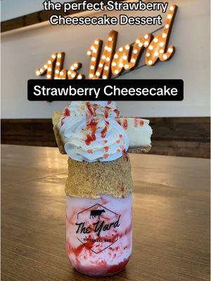 POV: you are looking for the perfect Strawberry Cheesecake Dessert #theyardmilkshakebar 