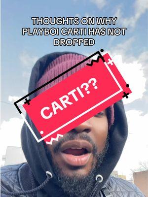 some thoughts on why playboi carti has yet to drop his album…and if he ever will #hiphop #playboicarti #rapmusic #rapreview #musicreviewer 