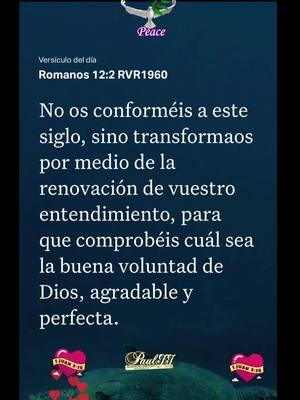 Romanos 12:2 RVR1960 #versiculodeldia #labibliaapp #fe #amor #juan316 #jesus #fuegodelespiritusanto #pauljjmusic🙏🏻📖🙌🏻👍💡 