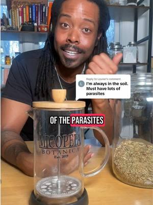 Replying to @Louise You are absolutely correct, and as a  gardener and dog Dad, I make sure to do my cleanse two times per year. • The tea is now available in my TikTok Shop and Showcase on profile • Parasite Cleanse Herbal Tea Blend Recipe #parasitecleanse #parasitesymptoms #parasitedetox #parasitetea #herbalmedicine #herbaltea #herbalteablend #tea #herbalism #MICOPEIA