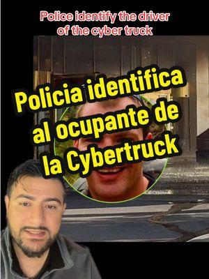 Identifican al ocupante de la cybertruck, detonada afuera del hotel Trump. #matthewalanlivelsberger #matthewlivelsberger #trumphotel #donaldtrump #elonmusk #cybertruck #Tsukiomirutabiniwatashioomoidastene #recuerdamecadavezqueveaslaluna #sighfridfz #SighfridFZ2 #chicago #florida #texas #lasvegas #newyork #colorado #california #maryland #. #fyp #nosucciones #usa #usatiktok🇺🇸 #usa🇺🇸 