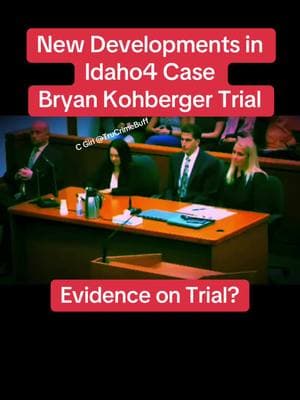 New Developments in Idaho4 Case Bryan Kohberger Trial #idaho4 #truecrime #crime #crimejunkie #bryankohberger #fyp #idaho #True #truecrimetok #trials #truestory #college #truecrimestory #court #pullman #whitmancounty @BootheelRising(natasha) @j3ssr3n33_2 @C Girl2 @Alison @Jerry Smith @SammyTMafia @j3ssR3n33_3 @Deschene 1 @willy @was fur ein auto ist das @LisaMcDonald040 