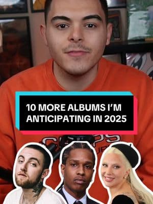 10 More Albums I’m Anticipating in 2025 #albums #music #musictok #fyp