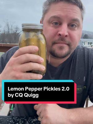 Lemon Pepper Pickles 2.0 by CQ Quigg.  Hit him up on FB Messenger.  #picklereview #brinetime #lemonpepper