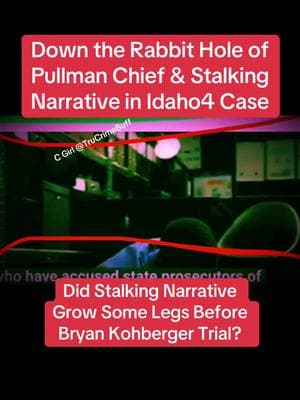 Down the Rabbit Hole of Pullman Chief & Stalking Narrative in Idaho4 Case #idaho4 #truecrime #crime #crimejunkie #bryankohberger #fyp #idaho #True #truecrimetok #trials #truestory #college #truecrimestory #court #pullman #whitmancounty #true #trial @BootheelRising(natasha) @j3ssr3n33_2 @C Girl2 @Alison @Jerry Smith @LisaMcDonald040 @Deschene 1 @j3ssR3n33_3 @was fur ein auto ist das @SammyTMafia @Lisa Monegato 