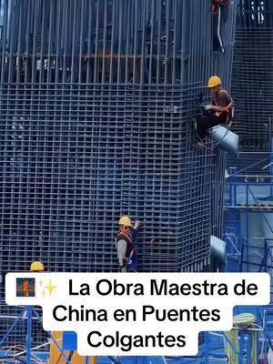 🌉✨  La Obra Maestra de China en Puentes Colgantes🤯#obra #puente #chinese #puentes #datoscuriosos #datos #SabiasQue #sabias #curiosidades #fypシ #fyp 