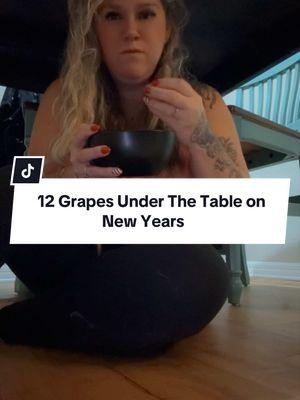 ‘I’m not even trying to date..’ but let’s see what happens. 🤣 #12grapes #underthetable #newyears #goodluck #prosperity #Love #luck #underthetablenewyears #eatthegrapes #letsseewhathappens #12grapesunderthetable #fyp