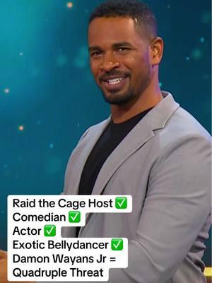 Find yourself someone who does all four. 😍 #raidthecage #damonwayansjr #comedy #exoticbellydancer 