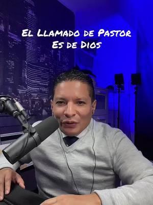 El #Llamado de #Pastor es de #Dios 