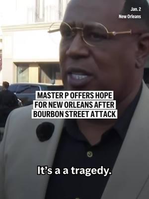 Master P shares a message of resilience and unity following the Bourbon Street attack. The rapper and music executive is New Orleans' entertainment ambassador. #masterp #neworleans #attack