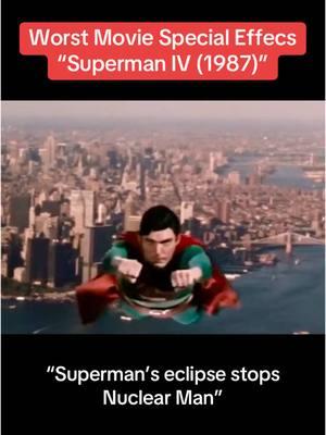 Worst Movie Special Effects - Superman IV (1987) - “Superman’s eclipse stops Nuclear Man”. #superman #superman4 #specialeffects #cgi #specialeffect #effects #80s #80smovies #fyp #foryoupage 