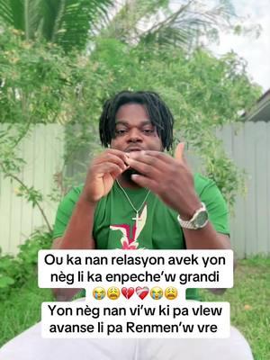 BIG M NO FILTER  Neg nan vi’w la pa sipoze enpeche w grandi #haitiantiktok🇭🇹 #ayisyentiktok🇭🇹 #lolz #renmen #loveyou #fypシ #advice #couplegoals #bigmnofilter #gouyad #Relationship #zen #okap #viralvideo #pourtoi #Relationship #bigmnofilter #women #amour #men 