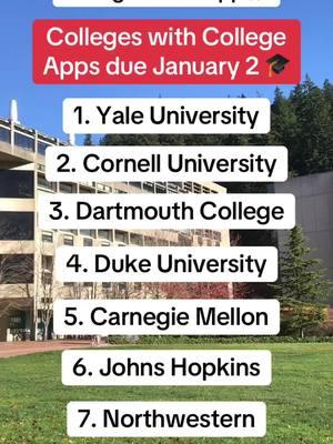 Colleges with college apps due January 2! 🎓  Comment what college you want to see next 🤗 #college #collegeacceptance #collegestats #collegeresults #collegedecision #yale #cornell #dartmouth #dukeuniversity #carnegiemellon #johnshopkins #northwestern #bostoncollege 