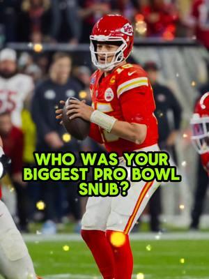 Who's your biggest Pro Bowl snub?  #ProBowl #nfl #snub #patrickmahomes #bakermayfield #football 