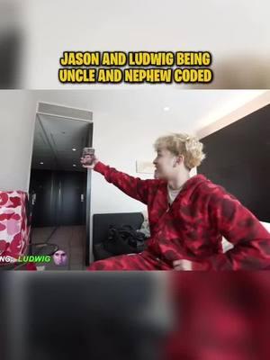 Jason And Ludwig Being Unlce And Nephew Coded #jasontheween #twitch #clips #foryou #faze #ludwig #newjeans