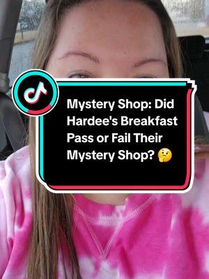 Mystery Shop: Did Hardee's Breakfast Pass or Fail Their Mystery Shop? 🤔 @Hardee’s @Carl’s Jr. #fyp #mysteryshopping #breakfast #money 