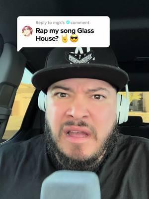 @mgk wants me to rap glass house? Let’s get it then. #mgk #carpoolkaraoke #machinegunkelly #mgkglasshouse #glasshouse #rap #raplike #creatorsearchinsights 