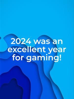 That is a wrap on 2024 gaming! What was your favorite release in 2024? #letsnexigo #gaming #gameplay