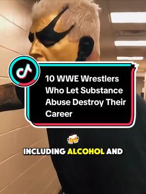 10 WWE Wrestlers Who Let Substance Abuse Destroy Their Career #wrestlers #longvideo #WWE 