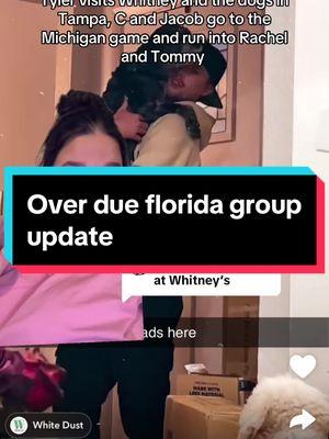 Replying to @Kayla Alexandra  Tyler visits Whitney and the dogs in Tampa, C and Jacob go to the Michigan game and run into Rachel and Tommy #christenwhitman #whitneywren #tylerhearing #floridashoresupdate #floridashores #tampadrama #tiktikdrama #whitneywrendrama #kierstenlanae #dramarecap 