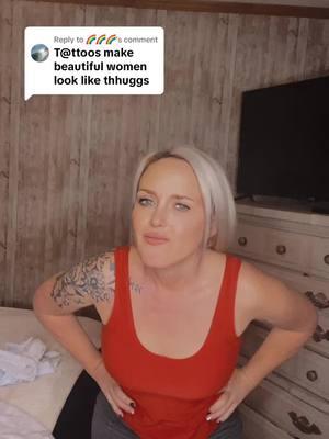 Replying to @🌈🌈🌈  hard core from a fake profile 😂😂 but thanks for telling t@tted women they’re beautiful. We are 💋 #fyp #relatable #trending #tattedwomen #tatted 