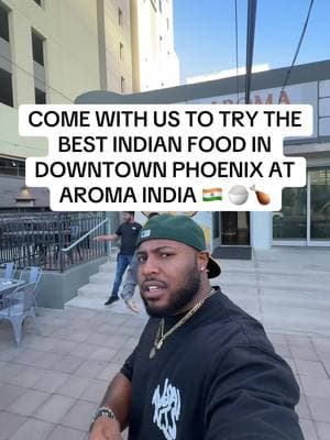 COME WITH US TO TRY THE BEST INDIAN FOOD IN DOWNTOWN PHOENIX AT AROMA INDIA 🇮🇳 🍚🍗 #india #indianfood #indiantiktok #chickentikkamasala #naanbread #foodtiktok #foodreview #cultural #phoenix #scottsdale #tempe #downtownphoenix @Father and Son Things 