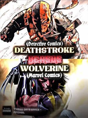 Deathstroke vs Wolverine || #deathstroke #wolverine #vsedits #vsbattles #vsdebates #vs #marvelcomics #dccomics #dc #dcuniverse #dcu #mcu #marveluniverse #deathstrokevswolverine #logan #comics #comicbattles #ilyjawanni #jawanniii 