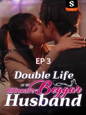 📺 “Double Life of my Billionaire Beggar Husband”is NOW STREAMING on ShortMax! 🎁Download ShortMax to unlock more episodes for free 👉Follow us for more exciting content 📌"The Dingguo Duke's mansion was massacred overnight. The legitimate daughter of Duke Dingguo, the God of War in the Northern Territory of Daxia, fulfilled her mother's last wish by taking off her military uniform and marrying a man she had known since childhood. Unexpectedly, she was ruthlessly betrayed by her wealthy husband, and the divorce letter shocked the world." #ShortMax #happyshortmax👀 #drama #shorttvshows #fyp #usa🇺🇸 #Morden #lovestory #couple #romance #CEO #BitterLove #elitefamilies #Marriage#Mate#sweetromance 