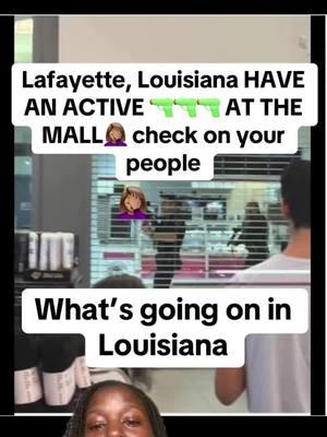 #greenscreen man I don’t what’s going on down south🤦🏽‍♀️ check on your people if they at the mall in Lafayette, Louisiana #lafayette #lafayettelouisiana #neworleans #neworleanssaints #securityguards #active #fypシ #fyppppppppppppppppppppppp #news #breakingnews #heartbreaking #story #trendy #trending #vi #viralvideo #lives #family #mal #mallmadness #fired #firedsecretaryguard 