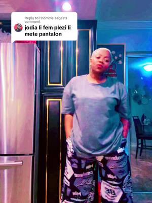 Replying to @l'homme sages 😂🤣b#nou panse Mwen pa mete pantalon 👖 long#haitiangirlcheck🇭🇹😊😍 #fortoupage 