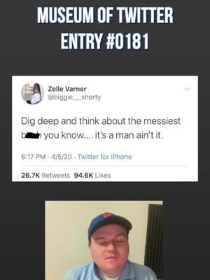 think about the messiest -- you know.... its a man ain't it - Museum of Twitter #0181 #museumoftwitter #twitter #twitterquotes #messy #messytiktok #drama #gossip #conclave